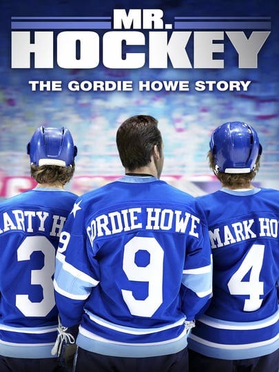 mr-hockey-the-gordie-howe-story-4333193-1