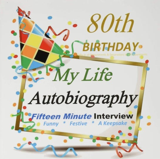 80th-birthday-fifteen-minute-autobiography-for-guest-of-honor-keepsake-80th-birthday-gifts-in-all-de-1