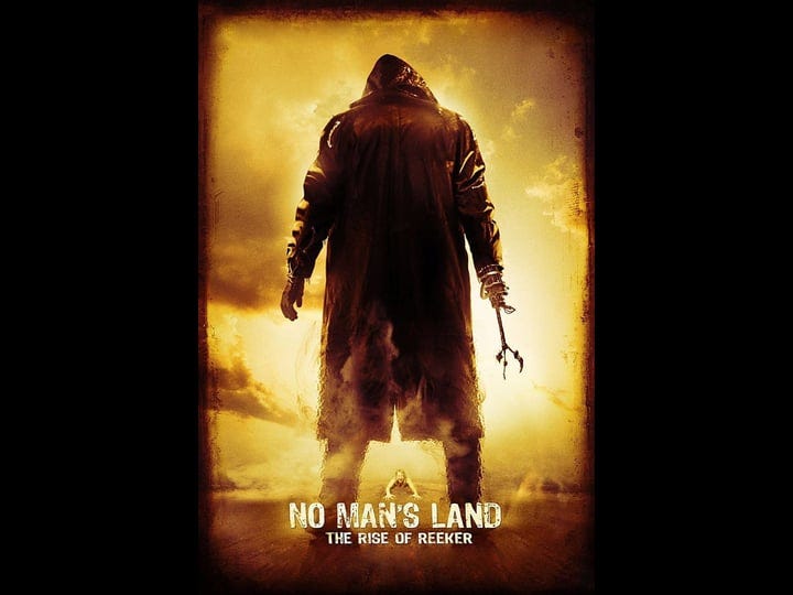 no-mans-land-the-rise-of-reeker-tt1090671-1