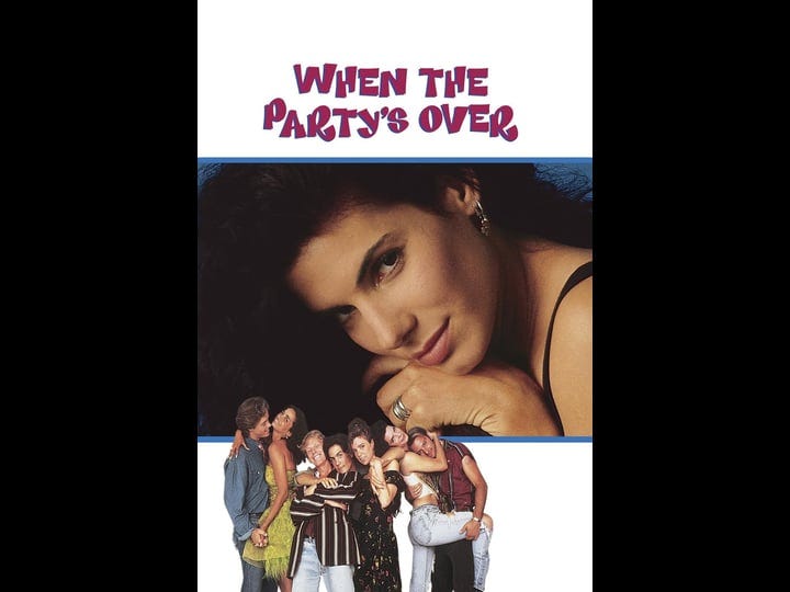 when-the-partys-over-tt0105807-1