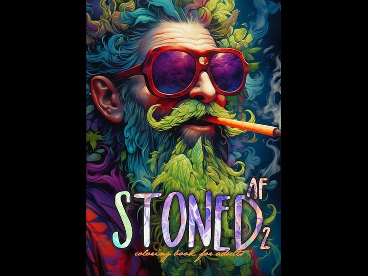 stoned-af-coloring-book-for-adults-vol-2-cannabis-coloring-book-stoner-coloring-book-for-adults-weed-1