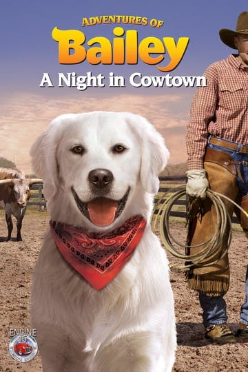 adventures-of-bailey-a-night-in-cowtown-4382065-1