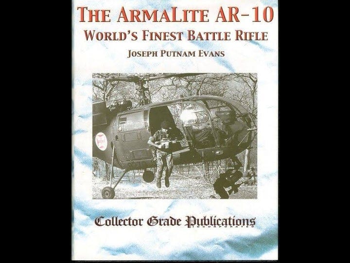 the-armalite-ar-10-worlds-finest-battle-rifle-book-1