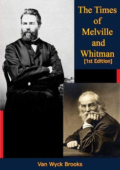 the-times-of-melville-and-whitman-1st-edition-630512-1