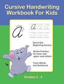 PDF Cursive Handwriting Workbook For Kids: Cursive for beginners workbook. Cursive letter tracing book. Cursive writing practice book to learn writing in cursive By Sujatha Lalgudi