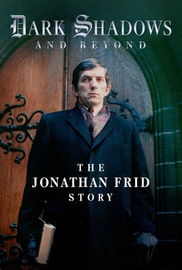 dark-shadows-and-beyond-the-jonathan-frid-story-4848023-1