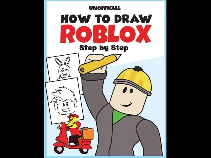 how-to-draw-roblox-step-by-step-unofficial-book-1