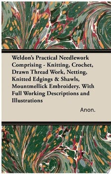 weldons-practical-needlework-comprising-knitting-crochet-drawn-thread-work-netting--46427-1