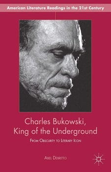 charles-bukowski-king-of-the-underground-2454061-1