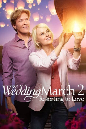 wedding-march-2-resorting-to-love-2076533-1