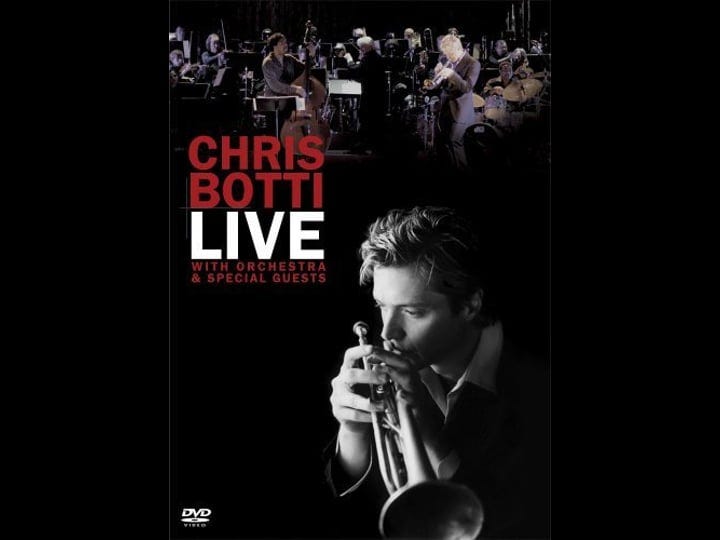 chris-botti-live-with-orchestra-and-special-guests-tt0775444-1