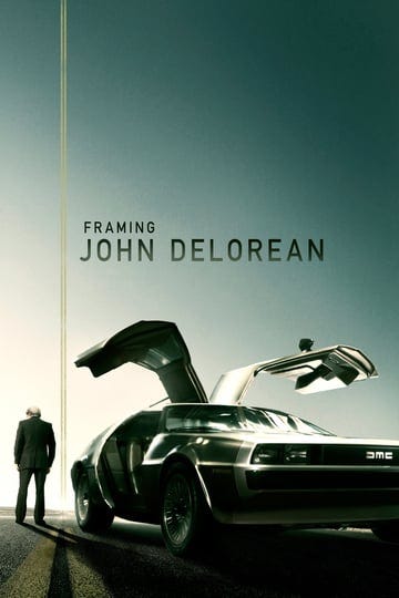 framing-john-delorean-tt6256978-1