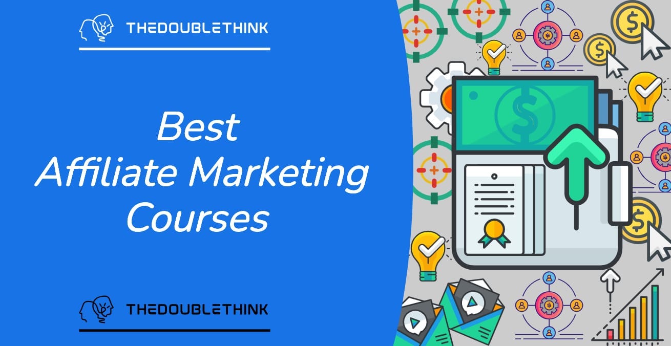Best Affiliate Marketing Courses: Top Picks for Success!