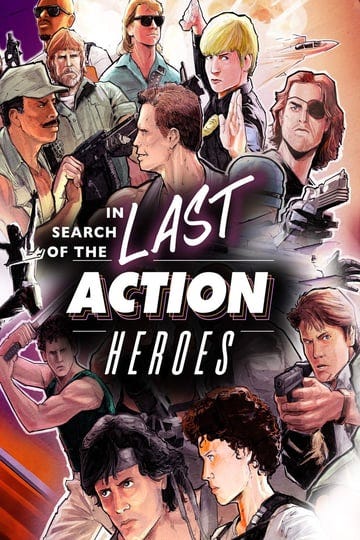 in-search-of-the-last-action-heroes-457918-1