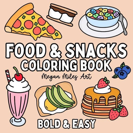 food-snacks-coloring-book-bold-easy-designs-for-adults-and-kids-bold-easy-coloring-books-1