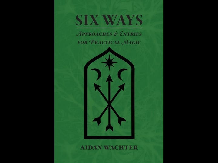 six-ways-approaches-entries-for-practical-magic-book-1