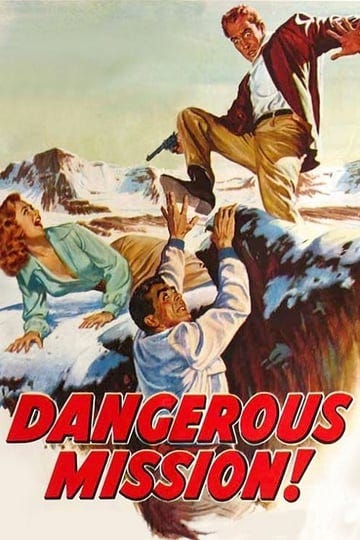 dangerous-mission-tt0046891-1