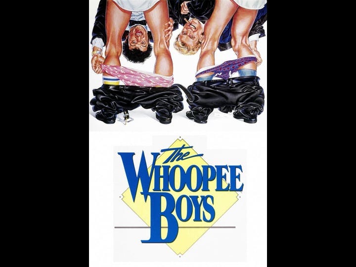the-whoopee-boys-tt0092210-1