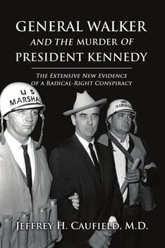 general-walker-and-the-murder-of-president-kennedy-1089382-1