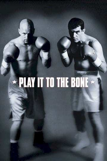 play-it-to-the-bone-tt0196857-1