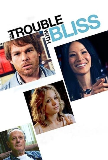 the-trouble-with-bliss-941388-1