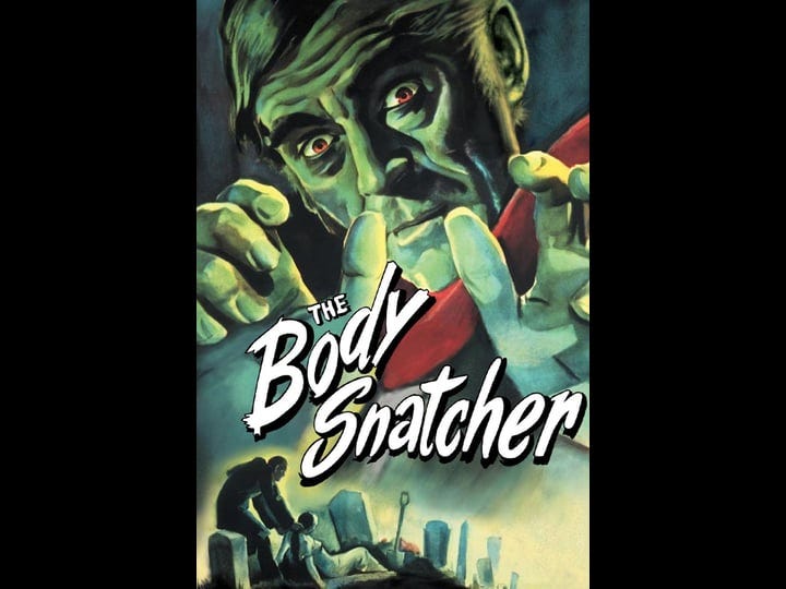 the-body-snatcher-tt0037549-1