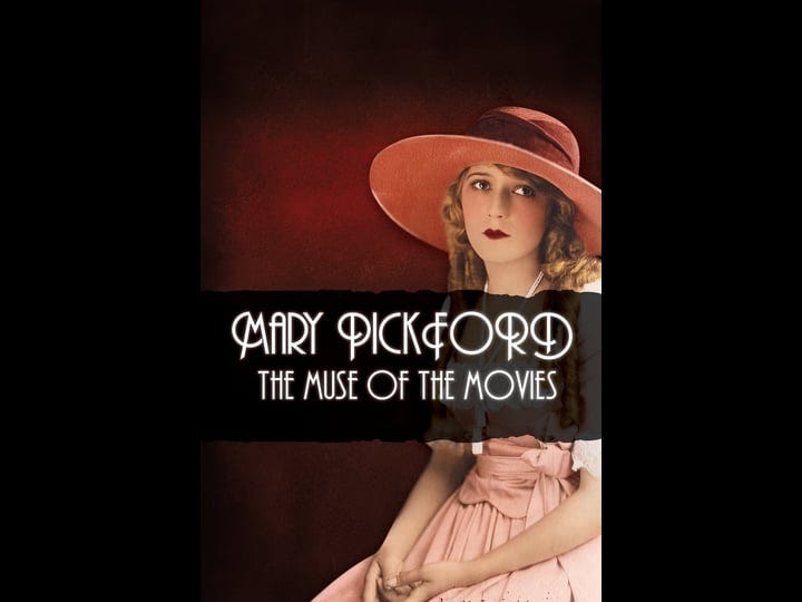 mary-pickford-the-muse-of-the-movies-tt1332023-1