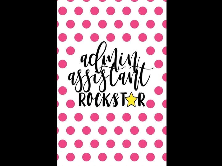 admin-assistant-rockstar-administrative-assistant-gifts-secretary-gifts-secretaries-gifts-6x9-colleg-1