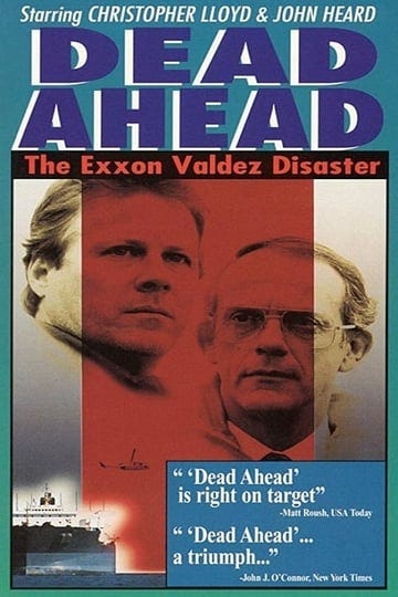 dead-ahead-the-exxon-valdez-disaster-765380-1