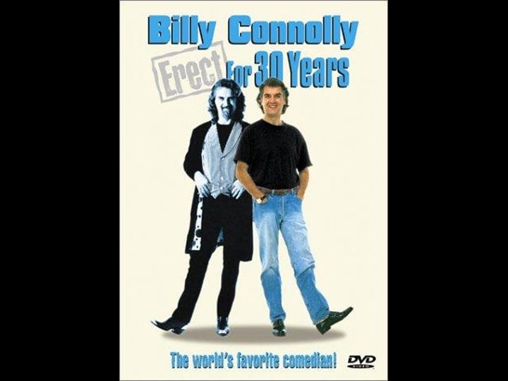 billy-connolly-erect-for-30-years-tt0231542-1