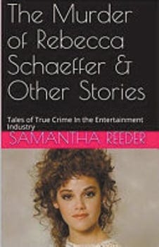 the-murder-of-rebecca-schaeffer-other-stories-535719-1