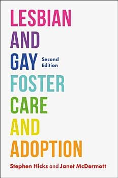 Lesbian and Gay Foster Care and Adoption, Second Edition | Cover Image
