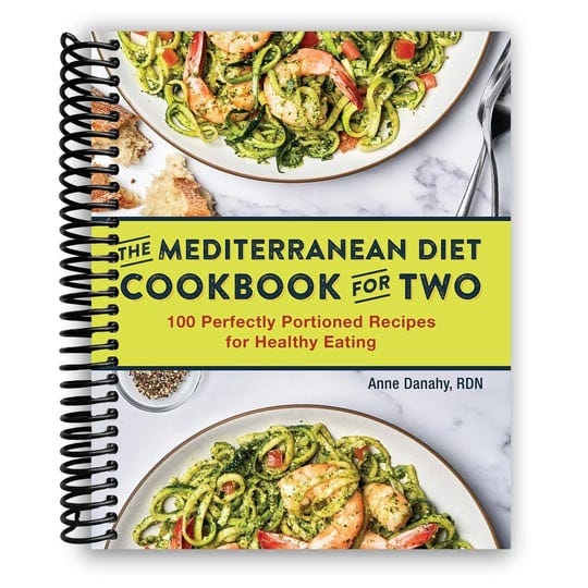 the-mediterranean-diet-cookbook-for-two-100-perfectly-portioned-recipes-for-healthy-eating-book-1