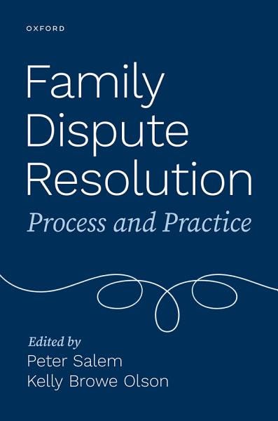 Family Dispute Resolution: Process and Practice PDF