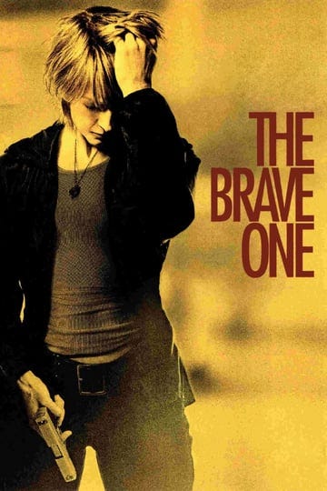 the-brave-one-tt0476964-1