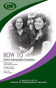 How to Mentor Undergraduate Researchers | Cover Image