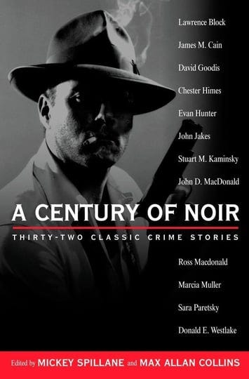 a-century-of-noir-thirty-two-classic-crime-stories-book-1