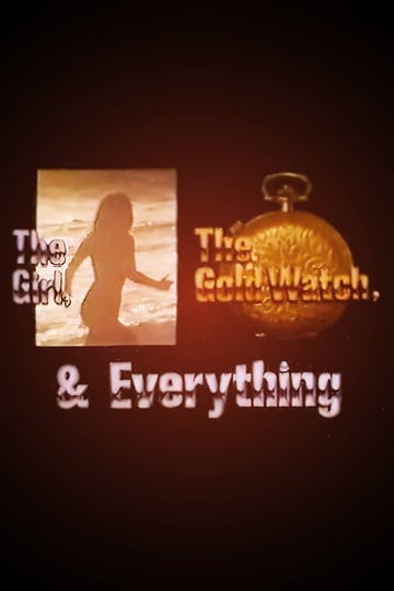the-girl-the-gold-watch-everything-752926-1