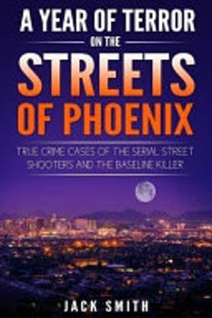 a-year-of-terror-on-the-streets-of-phoenix-3426059-1
