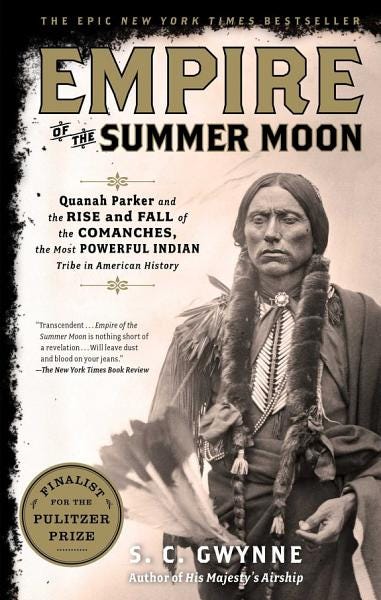 PDF Empire of the Summer Moon: Quanah Parker and the Rise and Fall of the Comanches, the Most Powerful Indian Tribe in American History By S.C. Gwynne