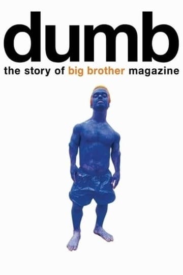 dumb-the-story-of-big-brother-magazine-41428-1
