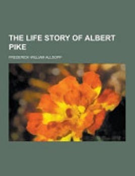 the-life-story-of-albert-pike-3158268-1