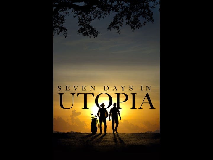 seven-days-in-utopia-tt1699147-1
