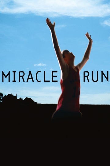 miracle-run-tt0419967-1