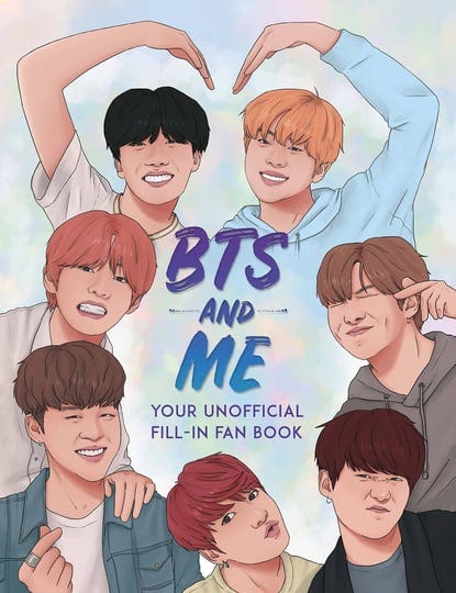 bts-and-me-your-unofficial-fill-in-fan-book-book-1