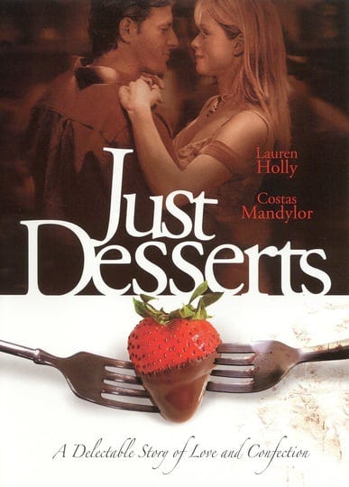 just-desserts-tt0363728-1