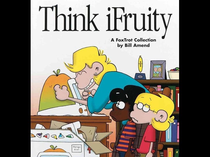 think-ifruity-a-foxtrot-collection-book-1