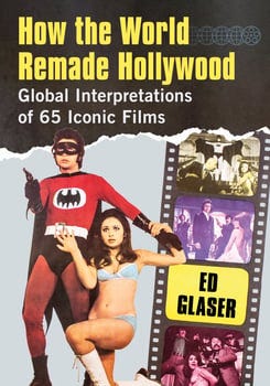 how-the-world-remade-hollywood-255514-1