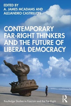 contemporary-far-right-thinkers-and-the-future-of-liberal-democracy-3383501-1