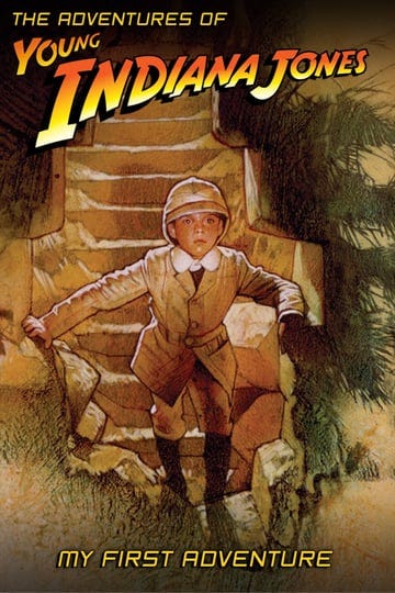 the-adventures-of-young-indiana-jones-my-first-adventure-720191-1